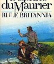 <em>Rule Britannia</em>, the novel by Daphne du Maurier that in 1972 "saw" Brexit  An Article by Barbara Boneschi